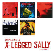 X-LEGGED SALLY - [1986 - 1997] X-Legged Sally Compilation Cd cover 